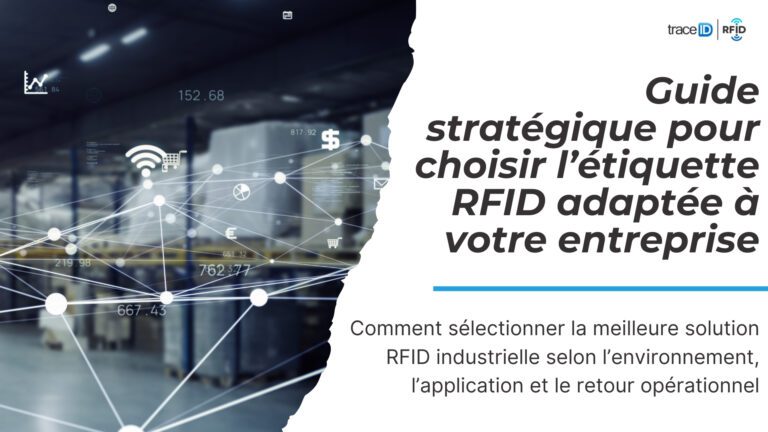 Un guide technique complet sur la RFID et l&rsquo;étiquetage RFID pour les environnements industriels.