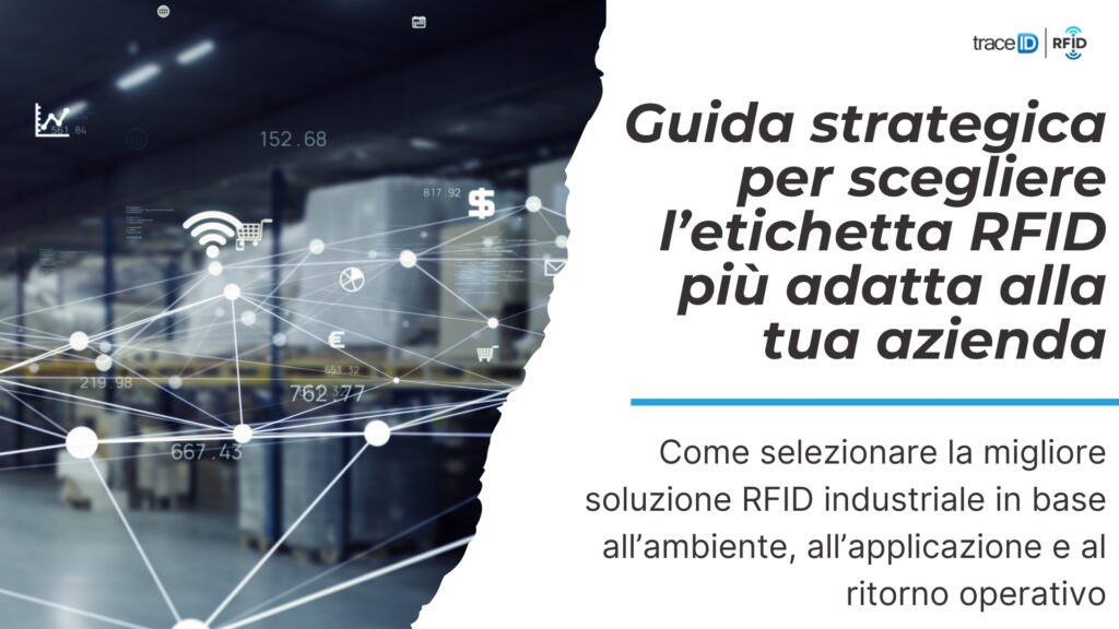 Una guida tecnica completa alla RFID e all’etichettatura RFID per gli ambienti industriali.