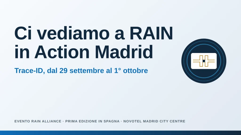 Trace-ID a RAIN in Action 2026 Madrid, dal 29 settembre al 1° ottobre al Novotel Madrid City Centre